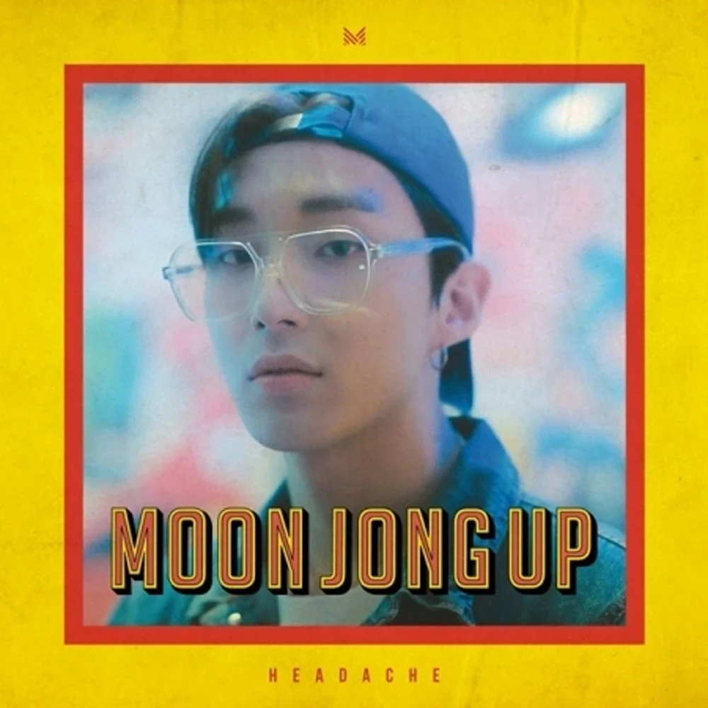 MOON JONG UP HEADACHE SINGLE ALBUM 7 MOON JONG UP HEADACHE SINGLE ALBUM