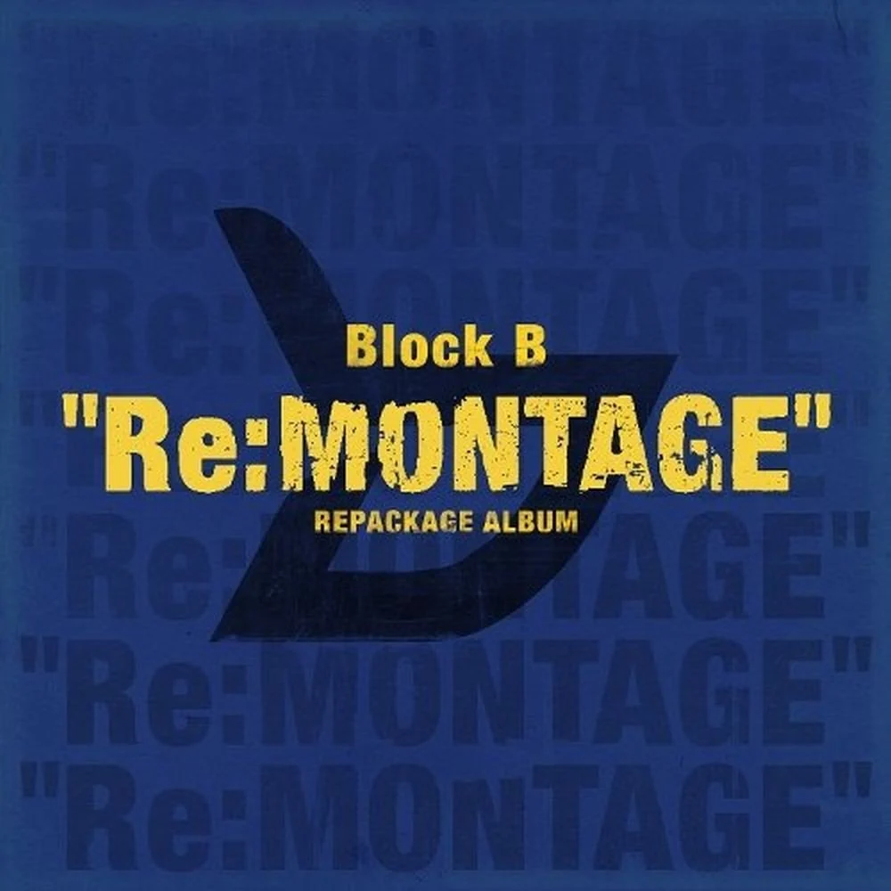 BLOCK B  RE:MONTAGE  REPACKAGED 6TH MINI ALBUM