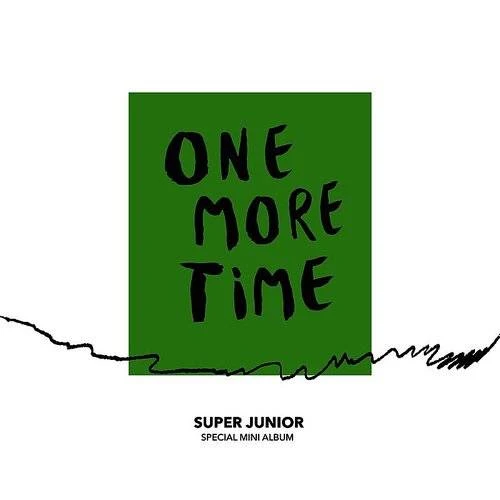 SUPER JUNIOR ONE MORE TIME REGULAR VER. SPECIAL MINI ALBUM 3 SUPER JUNIOR ONE MORE TIME REGULAR VER. SPECIAL MINI ALBUM