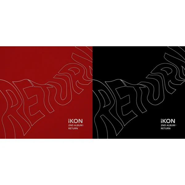 IKON RETURN 2ND ALBUM 2 IKON RETURN 2ND ALBUM
