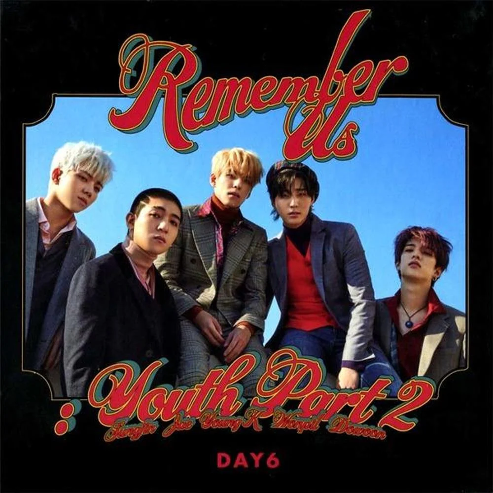 DAY6 REMEMBER US YOUTH PART 2 4TH MINI ALBUM 2 DAY6 REMEMBER US YOUTH PART 2 4TH MINI ALBUM