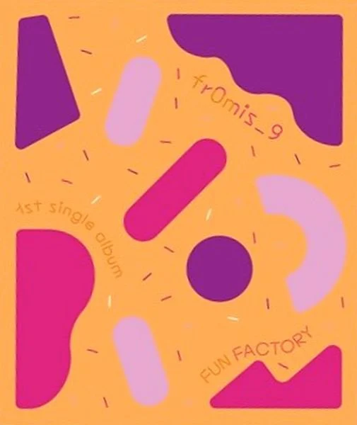 FROMIS9 FUN FACTORY 1ST SINGLE ALBUM 2 FROMIS9 FUN FACTORY 1ST SINGLE ALBUM