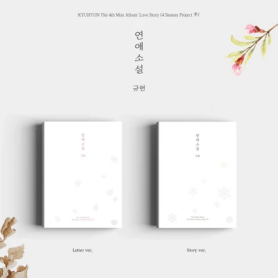 KYUHYUN LOVE STORY 4 SEASON PROJECT 4TH MINI ALBUM 2 KYUHYUN LOVE STORY 4 SEASON PROJECT 4TH MINI ALBUM