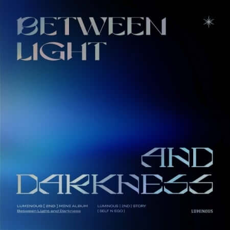 LUMINOUS SELF N EGO 2ND MINI ALBUM 1 LUMINOUS SELF N EGO 2ND MINI ALBUM
