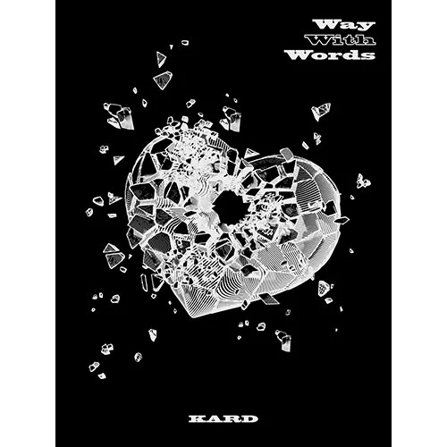 KARD WAY WITH WORDS 1ST SINGLE ALBUM 1 KARD WAY WITH WORDS 1ST SINGLE ALBUM