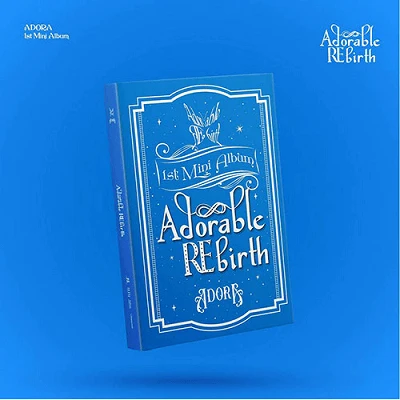 ADORA 1ST MINI ALBUM ADORABLE REBIRTH