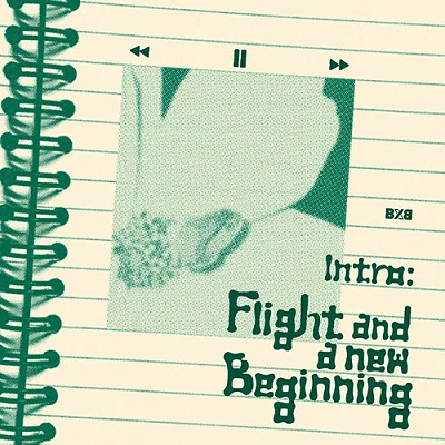 BXB 1ST SINGLE ALBUM INTRO : FLIGHT AND A NEW BEGINNING