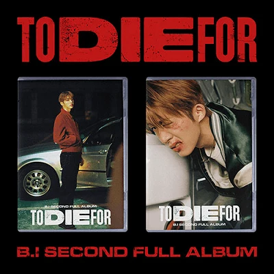 B.I 2ND FULL ALBUM TO DIE FOR 2 B.I 2ND FULL ALBUM TO DIE FOR