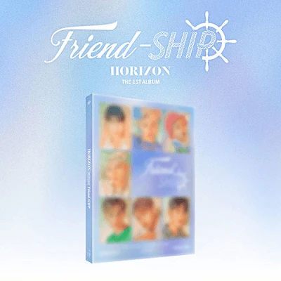 HORI7ON 1ST ALBUM FRIEND-SHIP 4 HORI7ON 1ST ALBUM FRIEND-SHIP