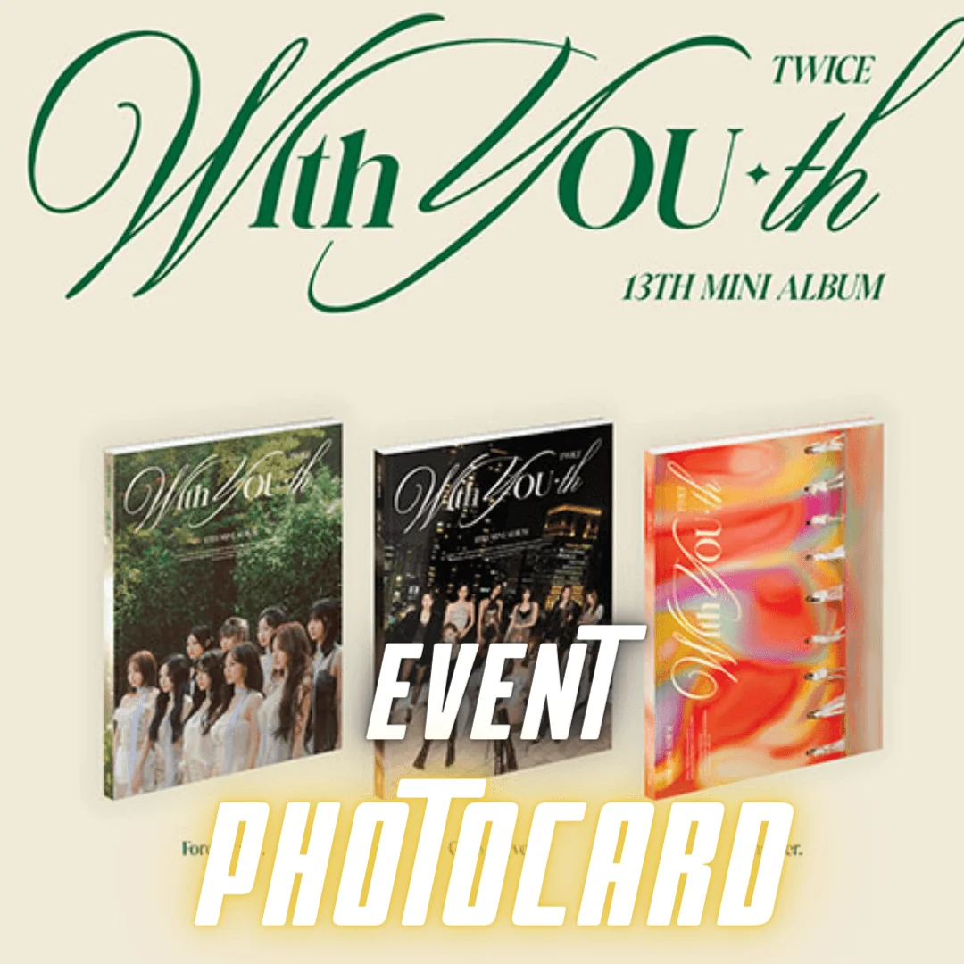 TWICE 13TH MINI ALBUM WITH YOU-TH - 3 ALBUMS SET | EXCLUSIVE POSTCARD & SELFIE PHOTOCARD (RANDOM 1 OUT OF 9) 3 TWICE 13TH MINI ALBUM WITH YOU-TH - 3 ALBUMS SET | EXCLUSIVE POSTCARD & SELFIE PHOTOCARD (RANDOM 1 OUT OF 9)