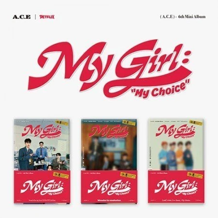 A.C.E 6TH MINI ALBUM MY GIRL : MY CHOICE POCA ALBUM | 3 ALBUMS SET 1 A.C.E 6TH MINI ALBUM MY GIRL : MY CHOICE POCA ALBUM | 3 ALBUMS SET