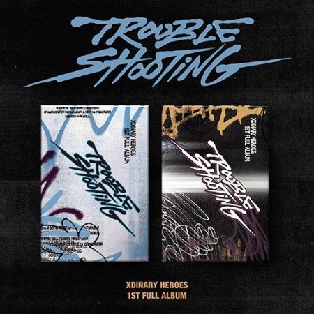 XDINARY HEROES 1ST FULL ALBUM TROUBLESHOOTING