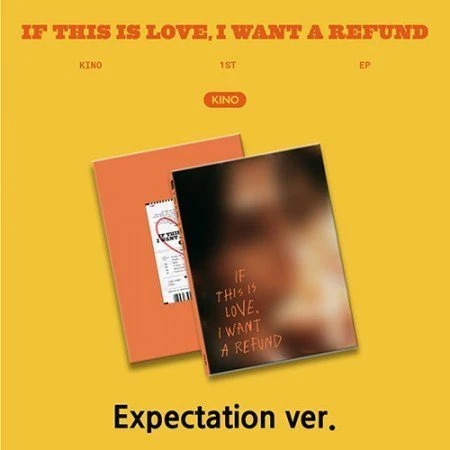 PENTAGON KINO 1ST EP  IF THIS IS LOVE, I WANT A REFUND