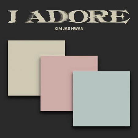 KIM JAE HWAN THE 7TH MINI ALBUM I ADORE