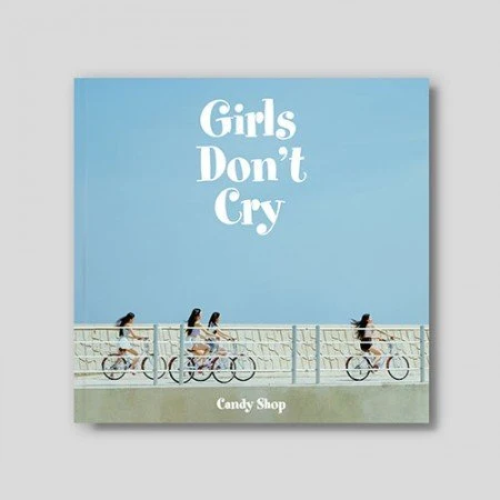 CANDY SHOP 2ND MINI ALBUM  GIRLS DON'T CRY