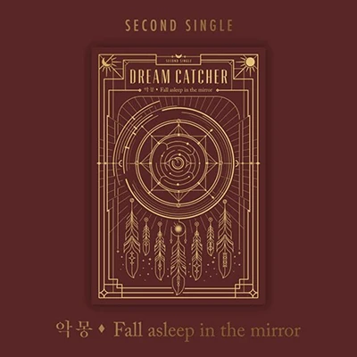 DREAMCATCHER 2ND SINGLE ALBUM FALL ASLEEP IN THE MIRROR (RE-RELEASE) 2 DREAMCATCHER 2ND SINGLE ALBUM FALL ASLEEP IN THE MIRROR (RE-RELEASE)